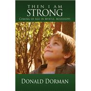 Book cover for Then I Am Strong