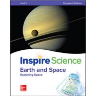 Book cover for Inspire Science: Earth & Space Write-In Student Edition Unit 1