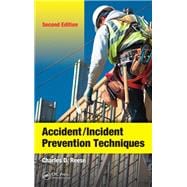 Book cover for Accident/Incident Prevention Techniques, Second Edition