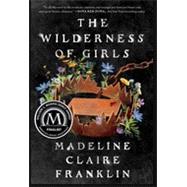 Book cover for The Wilderness of Girls