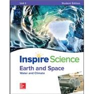 Book cover for Inspire Science: Earth & Space Write-In Student Edition Unit 2