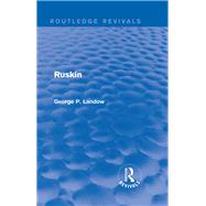 Book cover for Ruskin (Routledge Revivals)