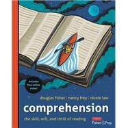 Book cover for Comprehension [Grades K-12] - The Skill, Will, and Thrill of Reading