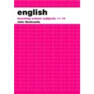 Book cover for English: Teaching School Subjects 11-19