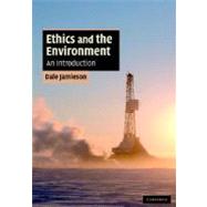 Book cover for Ethics and the Environment: An Introduction