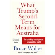 Book cover for What Trump's Second Term Means for Australia