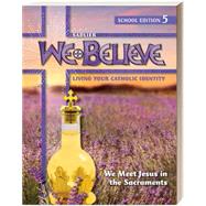 Book cover for We Believe 2025 School Student Edition Grade 5
