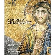 Book cover for A History of Christianity: 2,000 Years of Faith