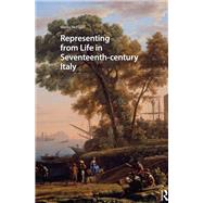 Book cover for Representing from Life in Seventeenth-century Italy