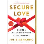 Book cover for Secure Love Create a Relationship That Lasts a Lifetime