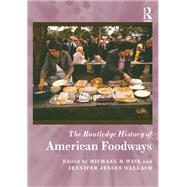 Book cover for The Routledge History of American Foodways