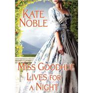 Book cover for Miss Goodhue Lives for a Night