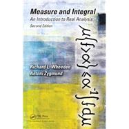Book cover for Measure and Integral: An Introduction to Real Analysis, Second Edition