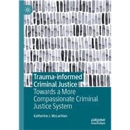 Book cover for Trauma-informed Criminal Justice