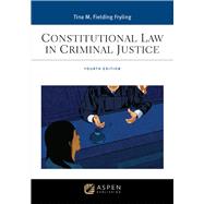 Book cover for Constitutional Law in Criminal Justice