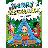 Book cover for Henry Heckelbeck Camping Expert