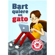Book cover for Bart Quiere Un Gato