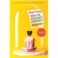 Book cover for Bad Therapy: Why the Kids Aren't Growing Up