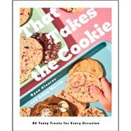 Book cover for That Takes the Cookie 85 Tasty Treats for Every Occasion (A Cookbook)