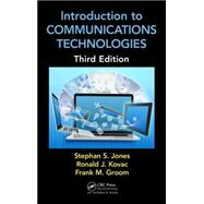 Book cover for Introduction to Communications Technologies: A Guide for Non-Engineers, Third Edition