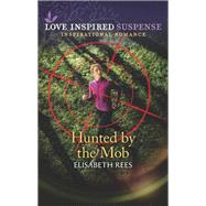 Book cover for Hunted by the Mob