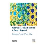 Book cover for Wearables, Smart Textiles & Smart Apparel