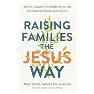 Book cover for Raising Families the Jesus Way