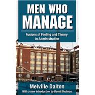 Book cover for Men Who Manage: Fusions of Feeling and Theory in Administration