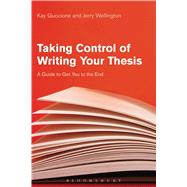 Book cover for Taking Control of Writing Your Thesis A Guide to Get You to the End