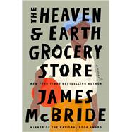 Book cover for The Heaven & Earth Grocery Store