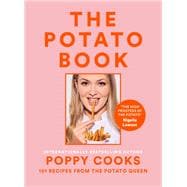 Book cover for Poppy Cooks: The Potato Book 101 Recipes from the Potato Queen