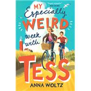 Book cover for My Especially Weird Week with Tess