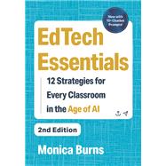 Book cover for EdTech Essentials: 12 Strategies for Every Classroom in the Age of AI