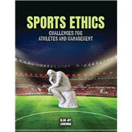 Book cover for Sports Ethics: Challenges for Athletes and Management