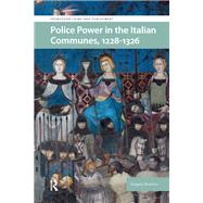 Book cover for Police Power in the Italian Communes, 1228-1326