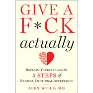 Book cover for Give a F*ck, Actually
