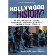 Book cover for Hollywood or History?