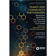 Book cover for Family and Community Partnerships: Promising Practices for Teachers and Teacher Educators