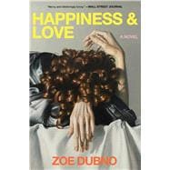 Book cover for Happiness and Love A Novel