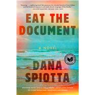 Book cover for Eat the Document A Novel