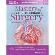 Book cover for Mastery of Cardiothoracic Surgery: Print + eBook with Multimedia