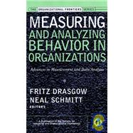 Book cover for Measuring and Analyzing Behavior in Organizations Advances in Measurement and Data Analysis