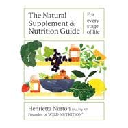 Book cover for The Natural Supplement and Nutrition Guide For every stage of life