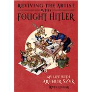 Book cover for Reviving the Artist Who Fought Hitler