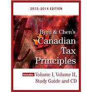 Book cover for Byrd & Chen\'s Canadian Tax Principles 2013-2014 Edition Study Guide Plus Volumes 1 And 2