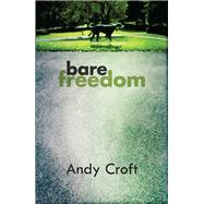 Book cover for Bare Freedom