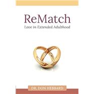 Book cover for ReMatch: Love in Extended Adulthood