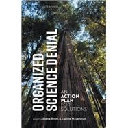 Book cover for Organized Science Denial An Action Plan for Solutions