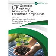 Book cover for Smart Strategies for Phosphorus Management and Reutilization in Agriculture