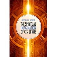 Book cover for The Spiritual Imagination of C.S. Lewis
